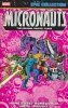 MICRONAUTS EPIC COLLECTION THE ORIGINAL MARVEL YEARS HOME SWEET HOMEWORLD TP [9781302960605]